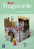 Nowi Tropiciele. Wycinanka. Klasa 2, wydanie 2