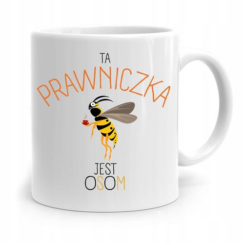 Kubek Dla Prawnika Mecenasa Prawniczka Jest Osom Z Nadrukiem Ze Zdjęciem na Arena.pl