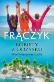 Wyrównane rachunki. Kobiety z  odzysku. Tom 4 wyd. 2024