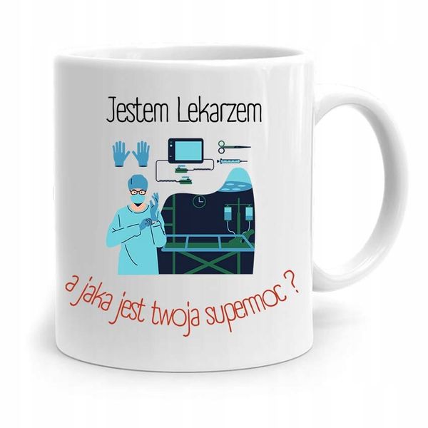 Kubek Prezent Dla Doktora Lekarza Jestem Lekarzem Z Nadrukiem Ze Zdjęciem zdjęcie 1