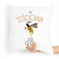 Poduszka Dla Teściowej Ta Teściowa Jest Osom Z Nadrukiem Ze Zdjęciem