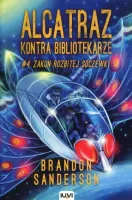 Zakon Rozbitej Soczewki. Seria Alcatraz kontra Bibliotekarze. Tom 4