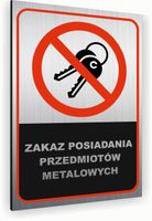 Tabliczka znak informacyjny 20x15 Srebrna ZAKAZ NOSZENIA METALU Dibond