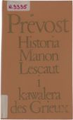 Prevost Historia Manon Lescaut i kawalera des Grieux Biblioteka Klasyki1974