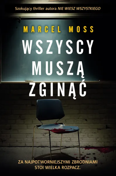 Wszyscy Muszą Zginąć zdjęcie 1