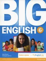 Big English 6 Pupil's Book with MyEnglishLab Mario Herrera, Sol Cruz Chris…