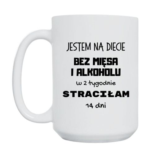 KUBEK "JESTEM NA DIECIE BEZ MIĘSA I ALKOHOLU" Wzór - Duży 450 ml na Arena.pl