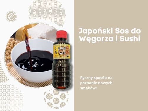 Sos Unagi No Tare Jiang Hu Quan japoński do węgorza i sushi 300ml na Arena.pl