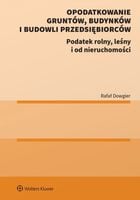 Opodatkowanie gruntów, budynków i budowli... - Rafał Dowgier