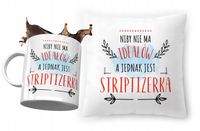 Zestaw Dla Striptizerki Poduszka + Kubek Prezent Z Nadrukiem Ze Zdjęciem