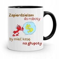 Kubek Czarny Śmieszny Zabawny Zapierdzielam Z Nadrukiem Ze Zdjęciem