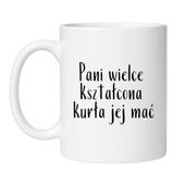 PANI WIELCE KSZTAŁCONA KURŁA JEJ MAĆ