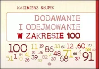Dodawanie I Odejmowanie W Zakresie 100