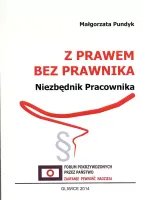 Z prawem bez prawnika. Niezbędnik pracownika