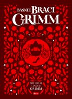 Baśnie braci Grimm - Wilhelm Grimm