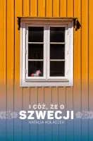 I Cóż, Że O Szwecji