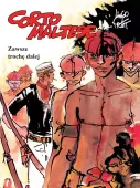 Corto Maltese. Tom 3. Zawsze trochę dalej