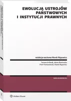 Ewolucja ustrojów państwowych i instytucji prawnych