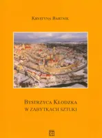 Bystrzyca Kłodzka w zabytkach sztuki