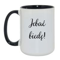 KUBEK "JEBAĆ BIEDĘ!" Wzór - Duży Biało-Czarny 450 ml