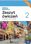 Welttour Deutsch 2 neu . Liceum i technikum. Zeszyt ćwiczeń. Edycja 2024
