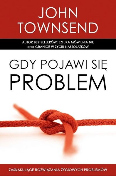 Gdy pojawi się problem - dr John Townsend - oprawa miękka zdjęcie 2