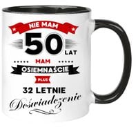 Kubek z nadrukiem śmieszny prezent na 50 URODZINY