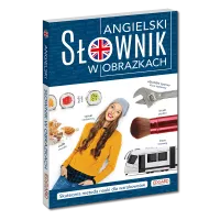 Angielski. Słownik w obrazkach