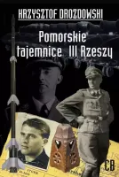 Pomorskie tajemnice III Rzeszy