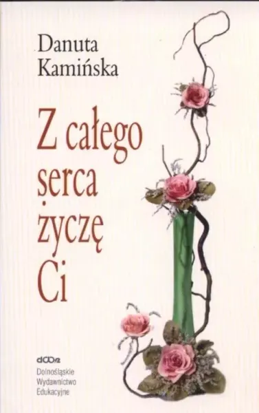 Z całego serca życzę Ci zdjęcie 1