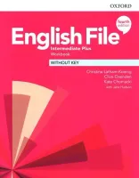 English File. Intermediate Plus Workbook without Key, Fourth Edition