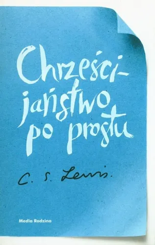 Chrześcijaństwo po prostu. Wydanie 3 na Arena.pl