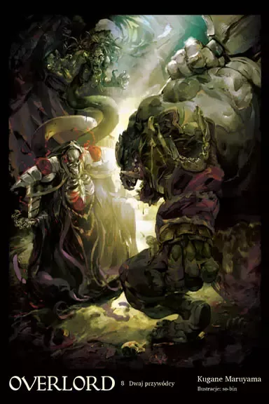 Overlord. Tom 8. Dwaj przywódcy zdjęcie 1