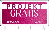 BANER REKLAMOWY oczkowany 150x75 cm DOWOLNA GRAFIKA TEKST projekt w cenie