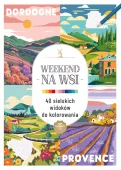 Art Therapy. Kolorowanka Antystresowa. Weekend Na Wsi. 40 Sielskich Widoków