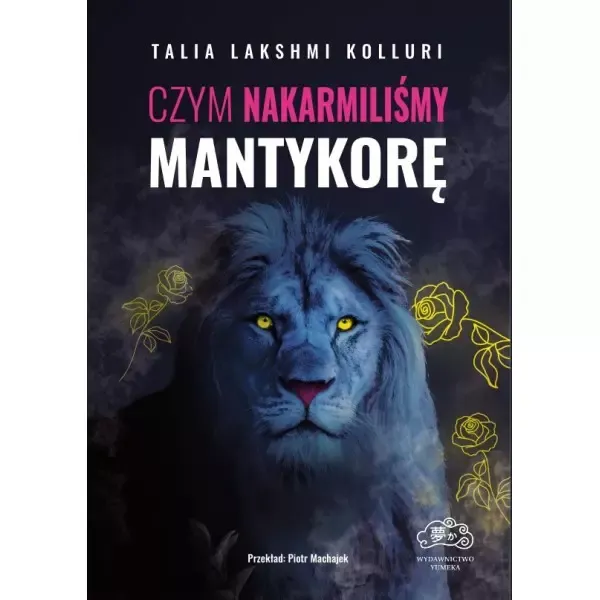 Czym nakarmiliśmy mantykorę zdjęcie 1