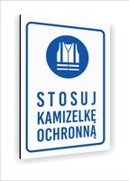 Tabliczka znak informacyjny nadruk uv 40x30 STOSUJ KAMIZELKĘ OCHRONNĄ