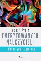 Jakość życia emerytowanych nauczycieli