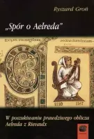 Spór o Aelreda. W poszukiwaniu prawdziwego oblicza Aelreda z Rievaulx