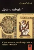 Spór o Aelreda. W poszukiwaniu prawdziwego oblicza Aelreda z Rievaulx