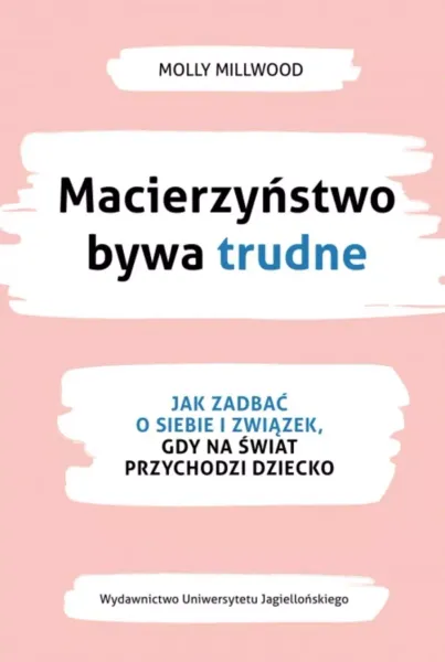 Macierzyństwo bywa trudne zdjęcie 1