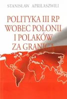 Polityka III RP wobec polonii i polaków za granicą