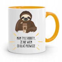 Kubek Żółty Śmieszny Zabawny Mam Tyle Roboty Z Nadrukiem Ze Zdjęciem