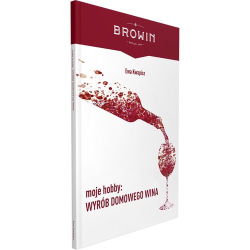 Moje hobby: wyrób domowego wina - książka na Arena.pl