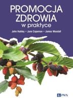 Promocja zdrowia w praktyce