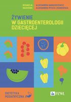 ŻYWIENIE W GASTROENTEROLOGII DZIECIĘCEJ ALEKSANDRA..