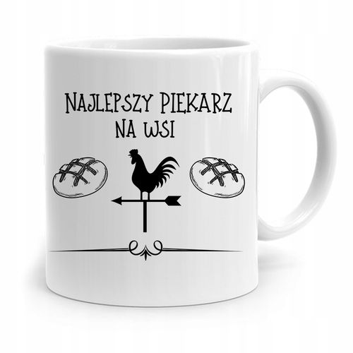 Kubek Prezent Dla Piekarza Najlepszy Na Wsi Z Nadrukiem Ze Zdjęciem na Arena.pl