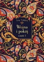 Wojna i pokój. Część 1 (edycja elegancka) - Leo Tolstoy