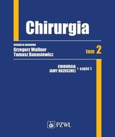 CHIRURGIA. TOM 2 GRZEGORZ WALLNER, TOMASZ BANASIEWICZ