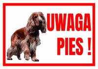 UWAGA PIES  ! SPANIEL - Tabliczka ostrzegawcza